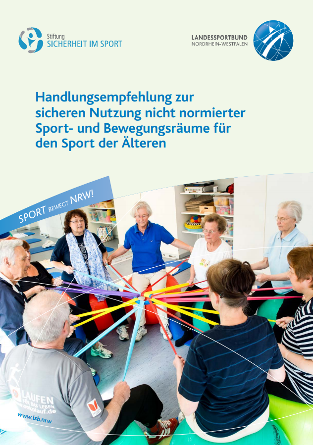 Handlungsempfehlung zur sicheren Nutzung nicht normierter Sport- und Bewegungsräume für den Sport der Älteren